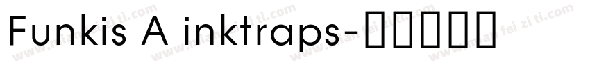 Funkis A inktraps字体转换